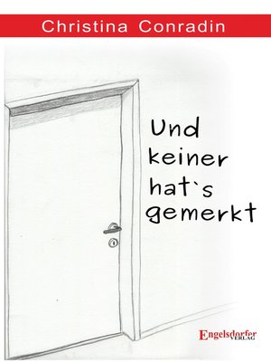 cover image of Und keiner hat's gemerkt